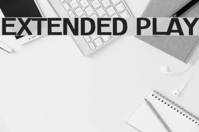 Extended Play Example 2