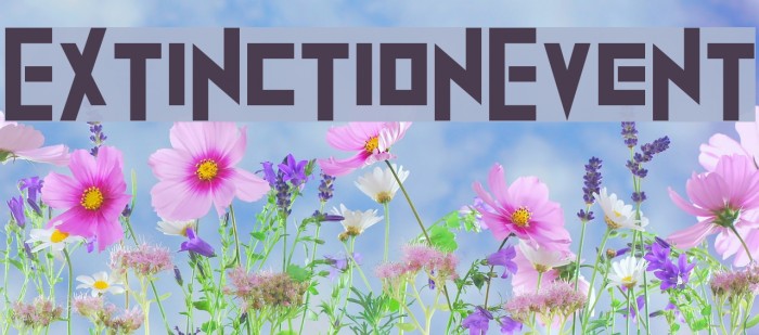 ExtinctionEvent Font examples
