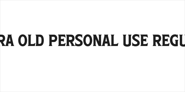 Extra Old PERSONAL USE Regular Logo
