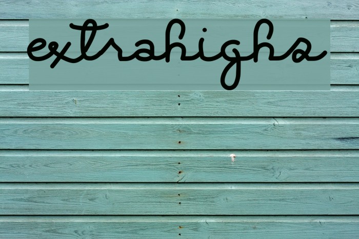 ExtraHighs Font examples