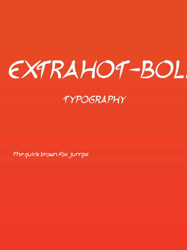 ExtraHot-BoldItalic Poster