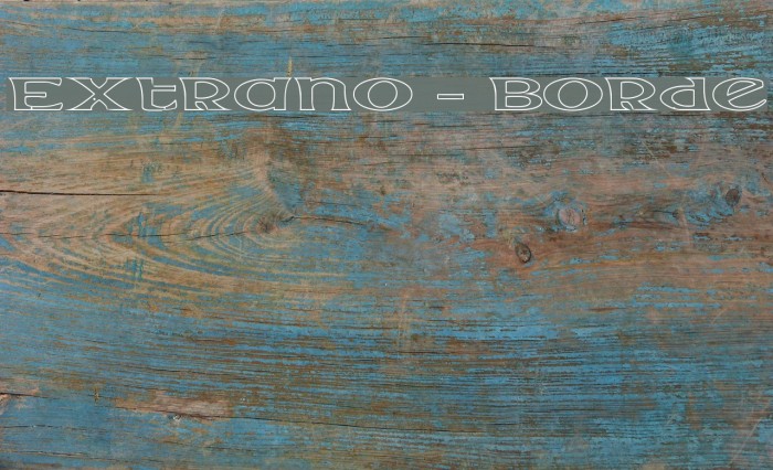 Extrano - Borde Font examples