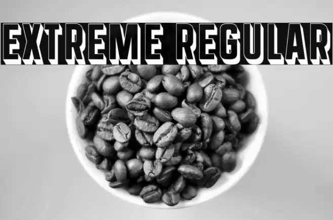 Extreme Regular Font examples