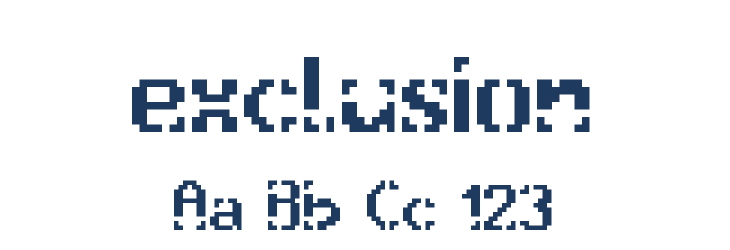 exclusion Font Preview