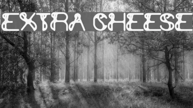 extra cheese Font examples