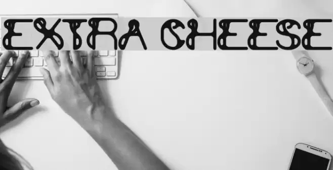 extra cheese Font examples