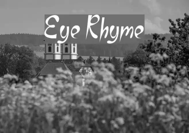 Eye Rhyme Font examples