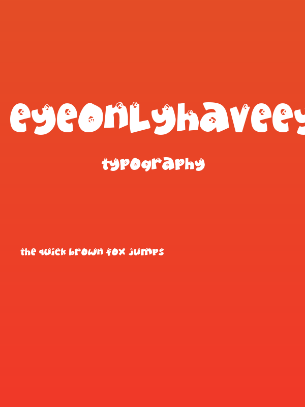 EyeOnlyHaveEyesForYou Poster