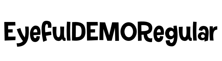 Eyeful DEMO Regular  Free Fonts Download