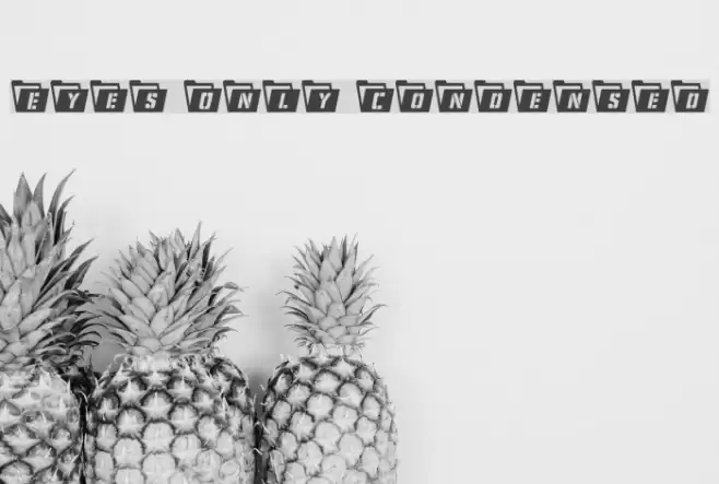 Eyes Only Condensed Font examples