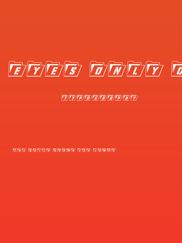 Eyes Only Outline Condensed Italic Poster