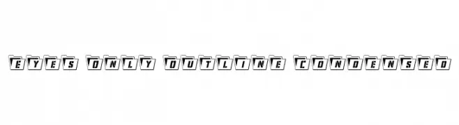 Eyes Only Outline Condensed  Fuentes Gratis Descargar
