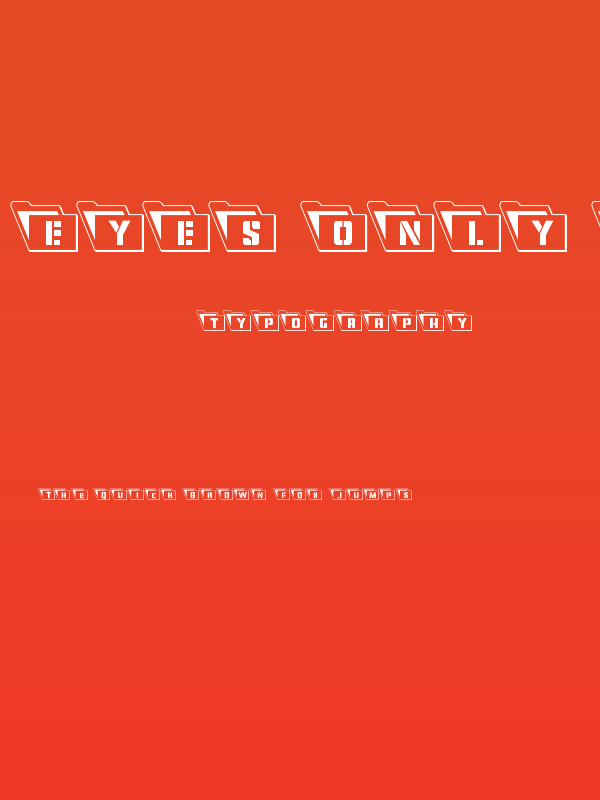 Eyes Only Outline Semi-Condensed Leftalic Poster