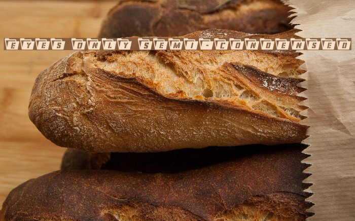 Eyes Only Semi-Condensed Example 3