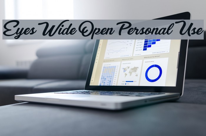 Eyes Wide Open Personal Use Font examples