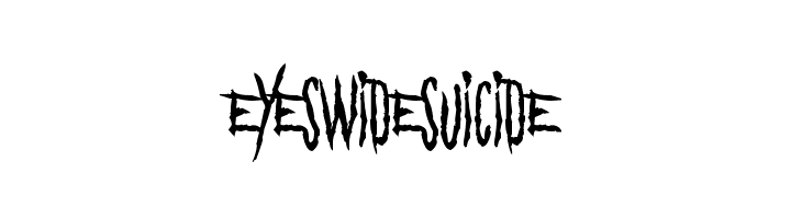 Eyes Wide Suicide Font