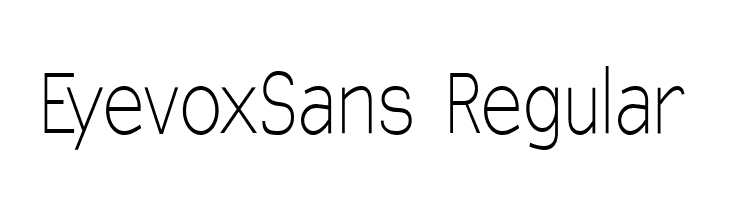 EyevoxSans Regular Schriftart