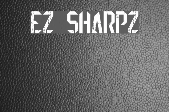 EZ Sharpz Font examples