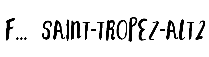 F... SAINT-TROPEZ-ALT2 Font