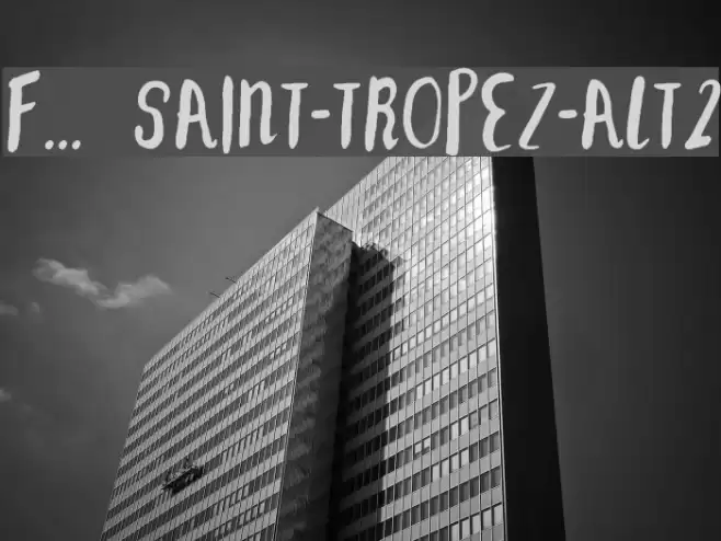 F... SAINT-TROPEZ-ALT2 Font examples