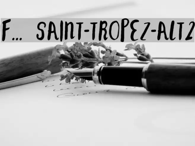 F... SAINT-TROPEZ-ALT2 Font examples