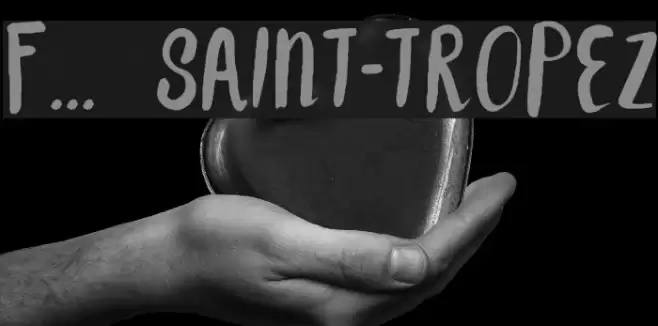 F... SAINT-TROPEZ Polices examples