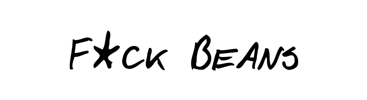 F*ck Beans Font