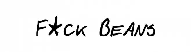F*ck Beans  تنزيل الخطوط