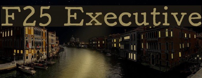 F25 Executive Font examples