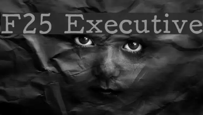 F25 Executive Polices examples