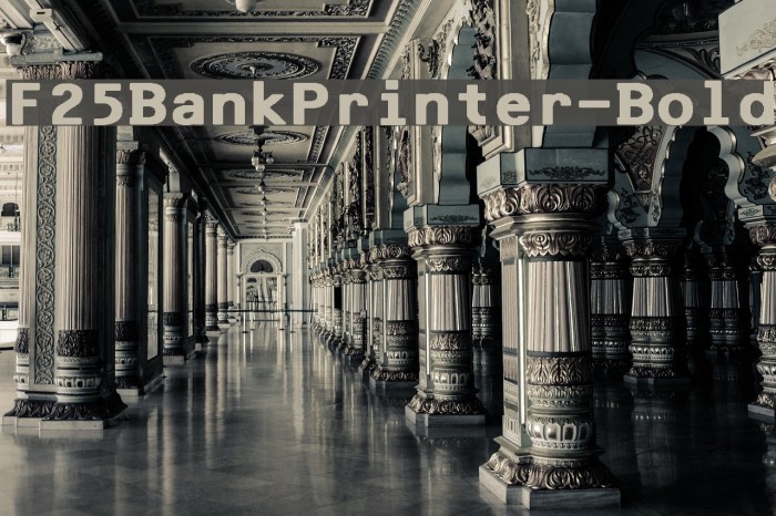 F25BankPrinter-Bold Font examples