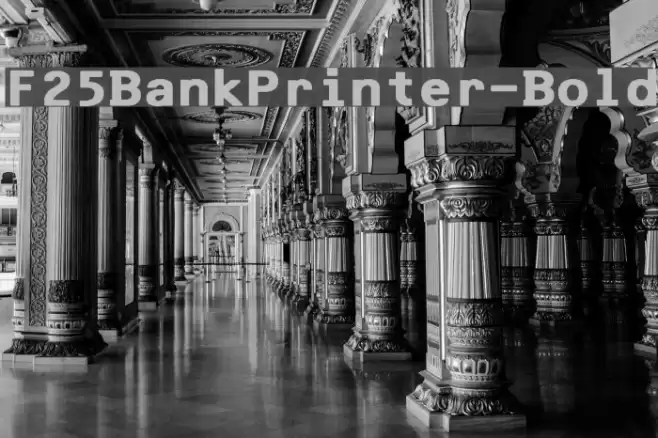 F25BankPrinter-Bold フォント examples