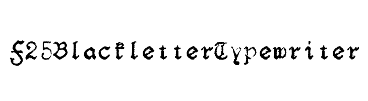 F25BlackletterTypewriter フォント