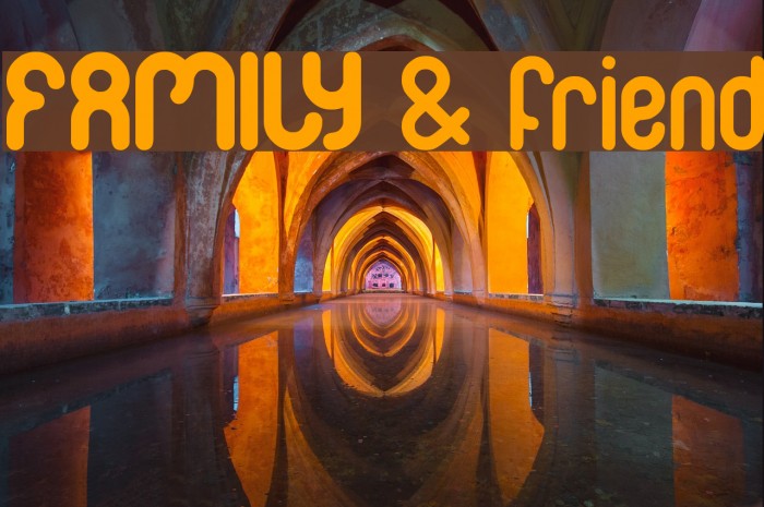 FAMILY & friend Font examples