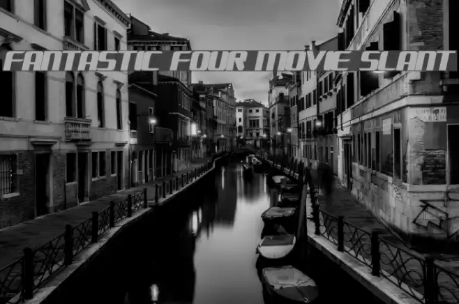 FANTASTIC FOUR MOVIE SLANT Font examples