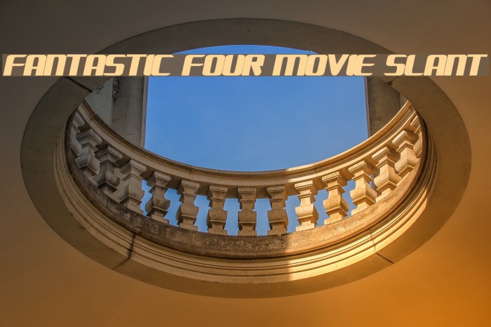 FANTASTIC FOUR MOVIE SLANT Font examples