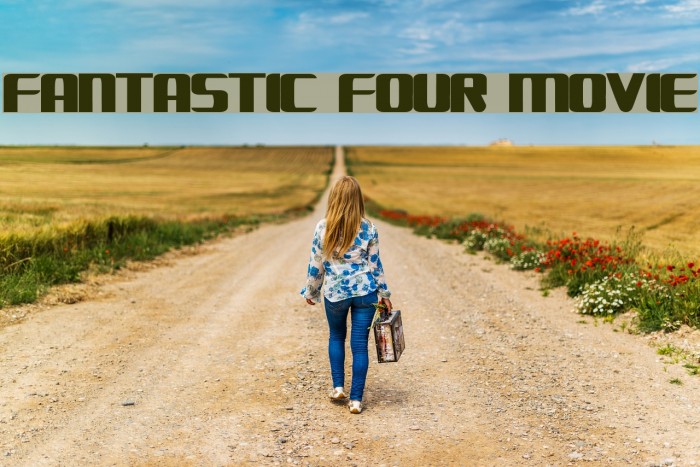 FANTASTIC FOUR MOVIE Font examples