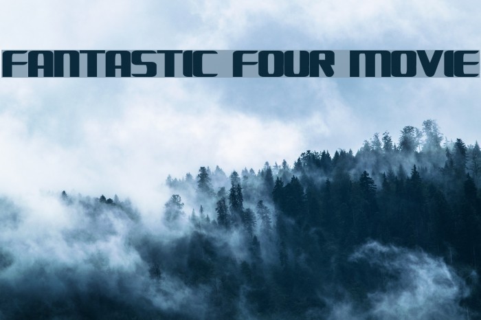FANTASTIC FOUR MOVIE Font examples