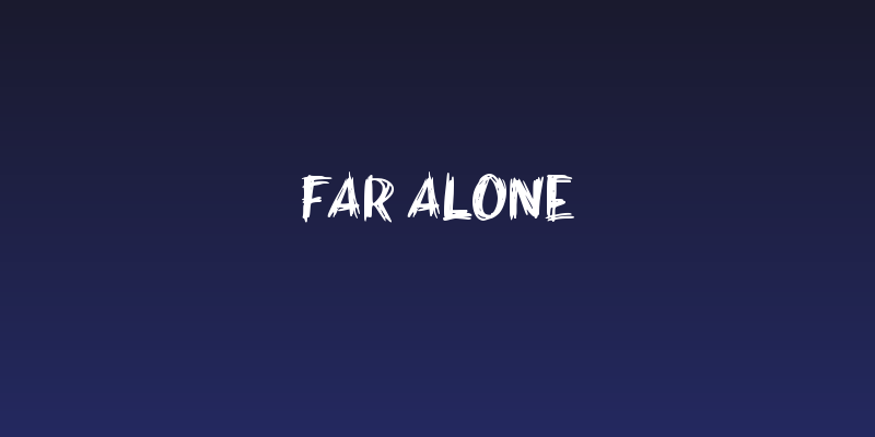 FaR ALoNE Social Header