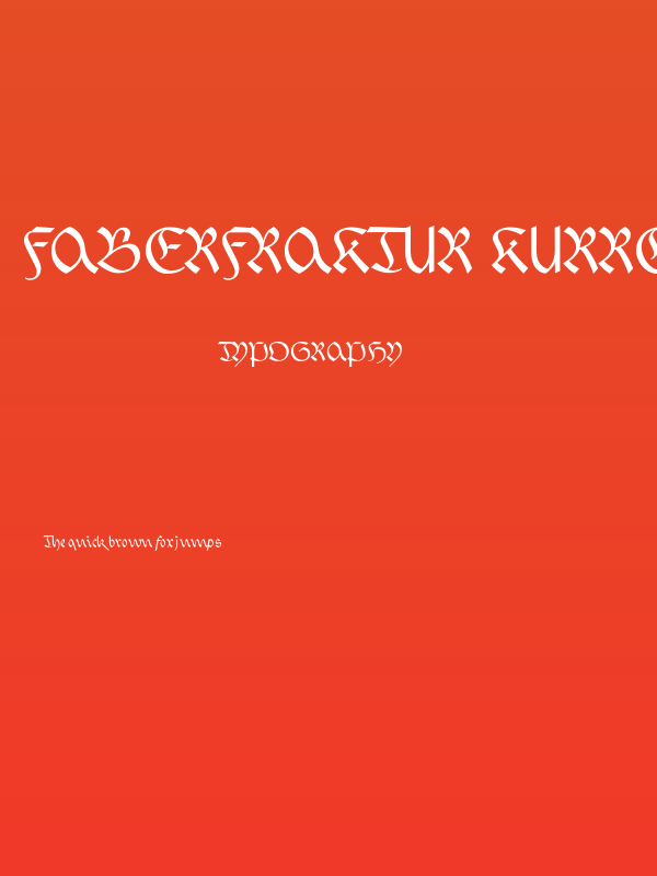 FaberFraktur-Kurrentreduced Poster