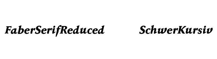 FaberSerifReduced-86SchwerKursiv  font caratteri gratis
