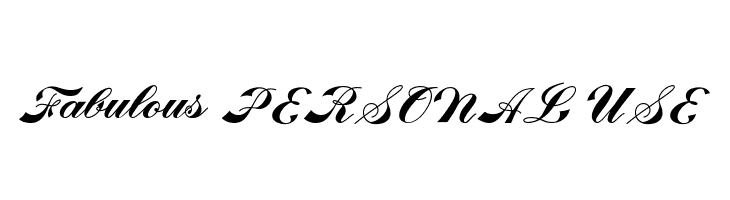 Fabulous PERSONAL USE 字体