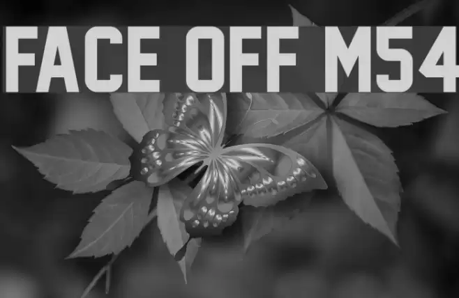 Face Off M54 Schriftart examples