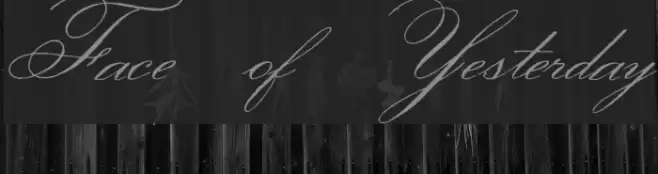 Face of Yesterday Font examples