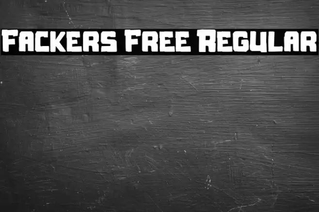 Fackers Free Regular Font examples