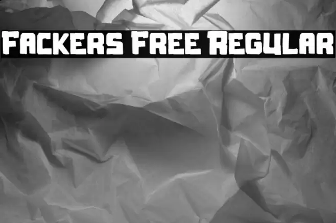 Fackers Free Regular Font examples