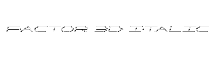Factor 3D Italic  لخطوط تنزيل