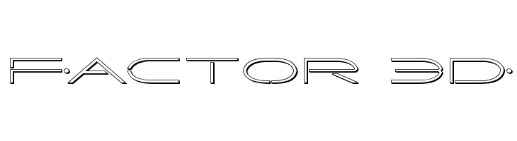Factor 3D  Frei Schriftart Herunterladen