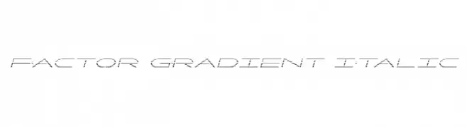Factor Gradient Italic  Frei Schriftart Herunterladen