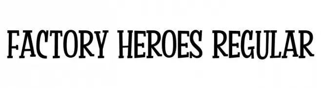 Factory Heroes Regular  フリーフォントのダウンロード